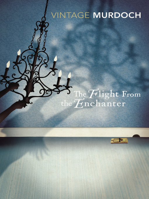 Title details for The Flight From the Enchanter by Iris Murdoch - Available
